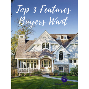 The Top 3 Features Buyers Want